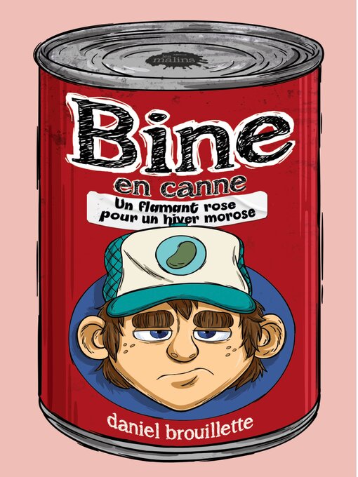 Title details for Bine en canne by Daniel Brouillette - Available